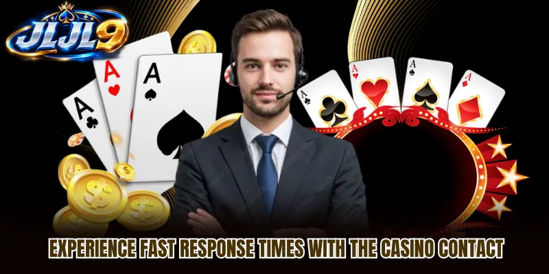 Experience fast response times with the casino Contact Experience fast response times with the casino Contact